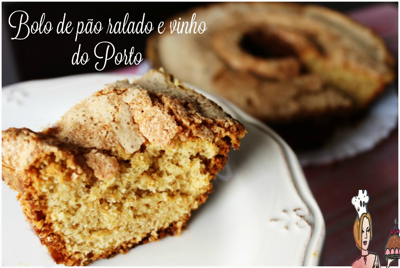Bolo de pão ralado e vinho do Porto  ♥♥♥