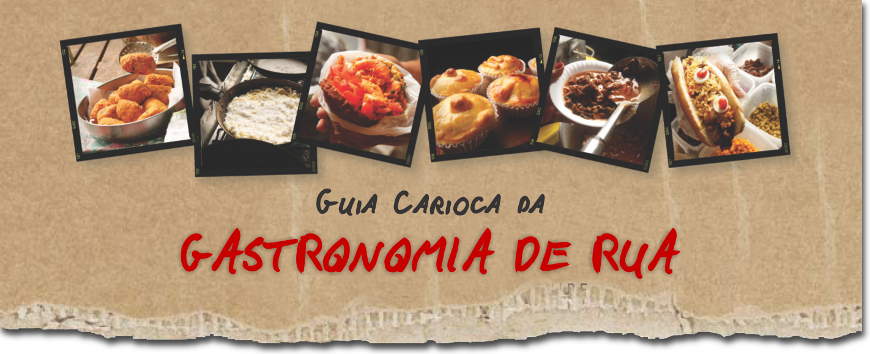 Guia Carioca da Gastronomia de Rua | 2ª edição já está no forno