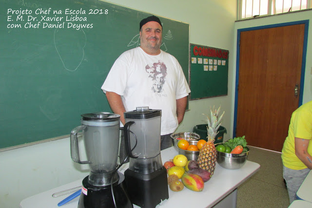 Chef na Escola Agosto, Setembro e Outubro 2018 com Chef Daniel Deywes.