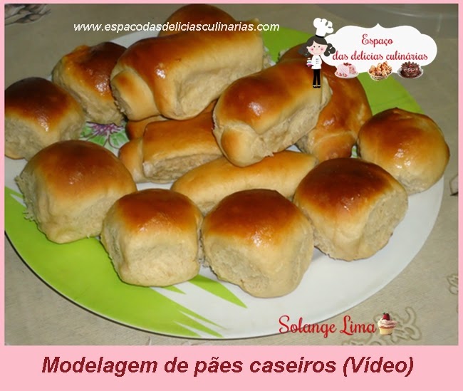 Modelagens de pães caseiros (Vídeo)