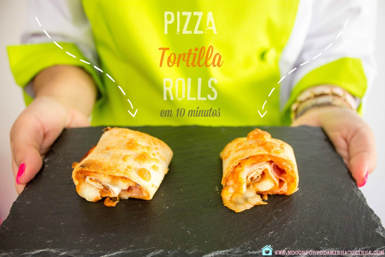 Pizza Tortilla Rolls...uma maravilha em 10 minutos!