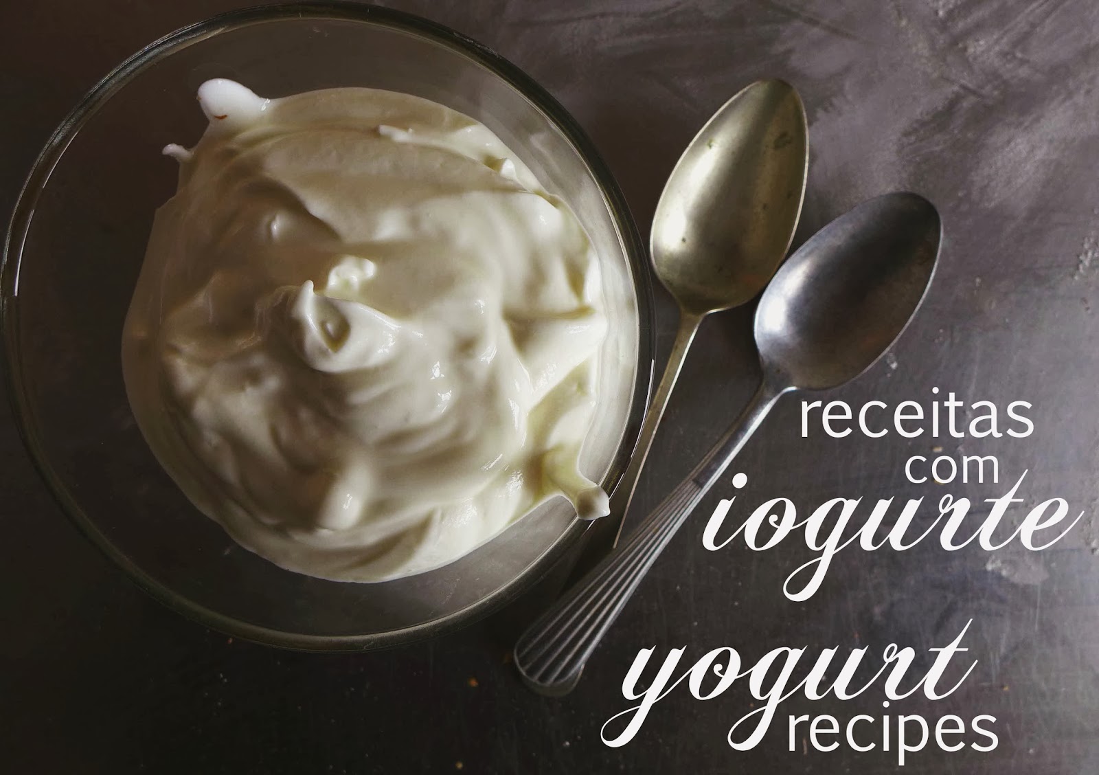 Receitas com Iogurte/ Yogurt recipes