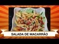 Salada de Macarrão - Web à Milanesa